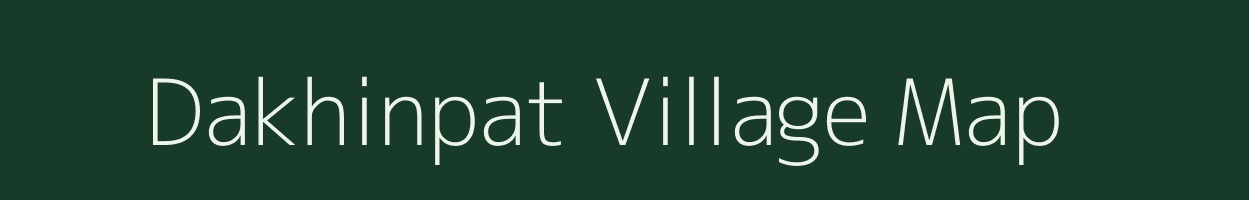 Dakhinpat village map in Assam