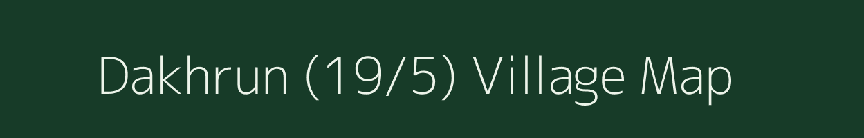 Dakhrun (19/5) village map in Himachal Pradesh