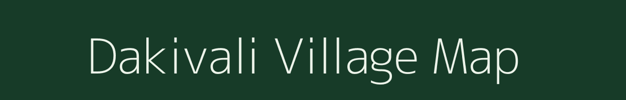 Dakivali village map in Maharashtra