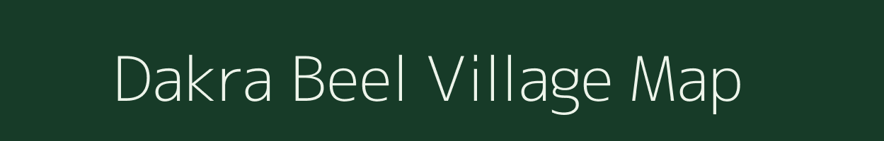 Dakra Beel village map in Assam