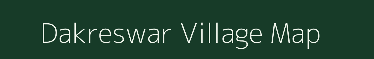 Dakreswar village map in Assam