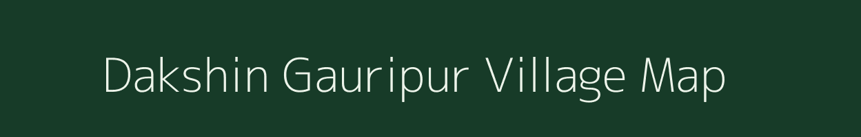 Dakshin Gauripur village map in West Bengal