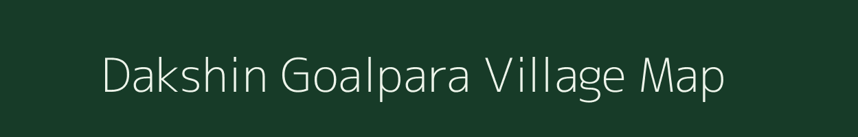 Dakshin Goalpara village map in West Bengal