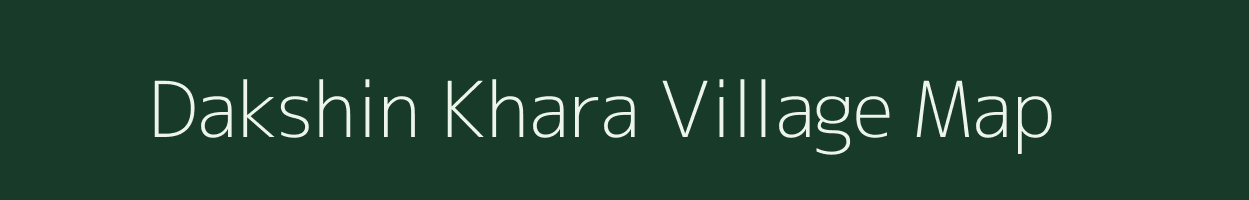 Dakshin Khara village map in West Bengal