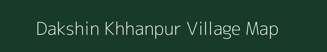 Dakshin Khhanpur village map in West Bengal