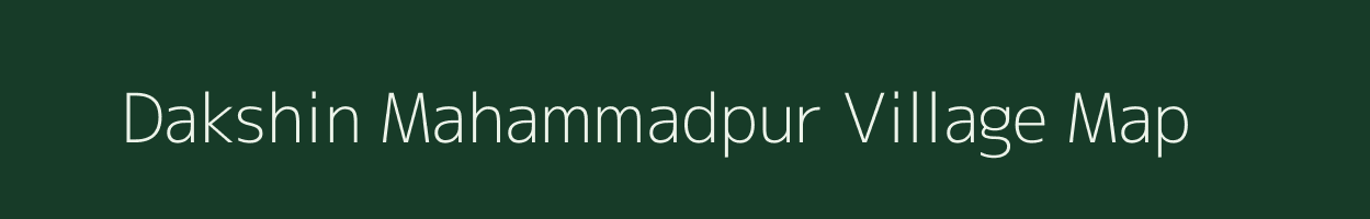 Dakshin Mahammadpur village map in West Bengal
