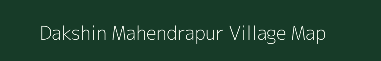 Dakshin Mahendrapur village map in West Bengal
