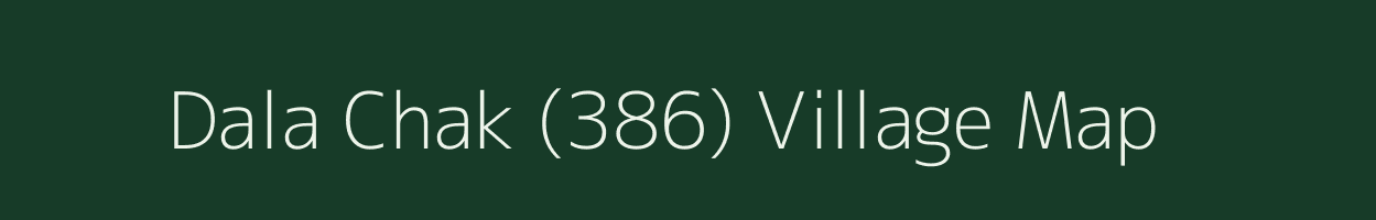 Dala Chak (386) village map in Punjab