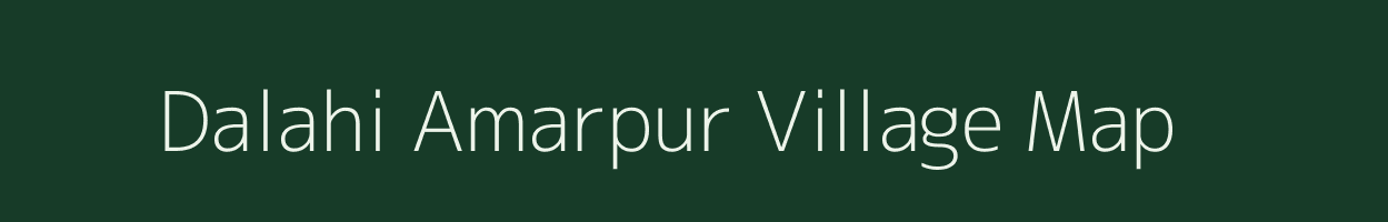 Dalahi Amarpur village map in Jharkhand