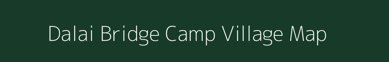Dalai Bridge Camp village map in Arunachal Pradesh