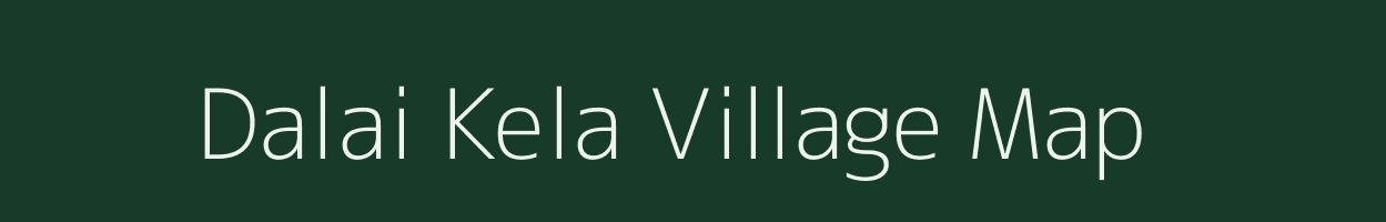 Dalai Kela village map in Jharkhand