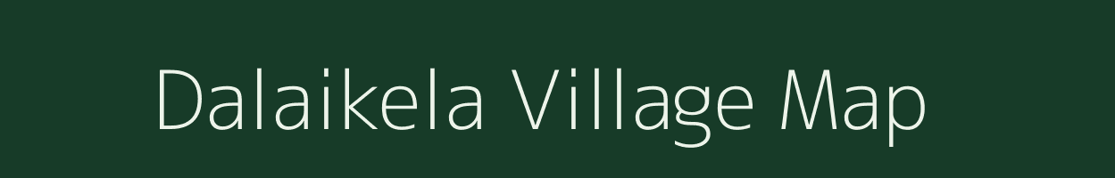 Dalaikela village map in Jharkhand