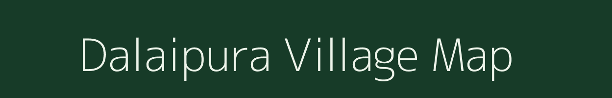 Dalaipura village map in Uttar Pradesh