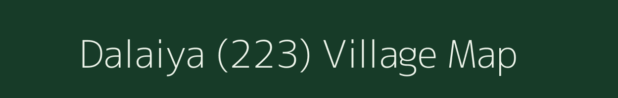 Dalaiya (223) village map in Himachal Pradesh