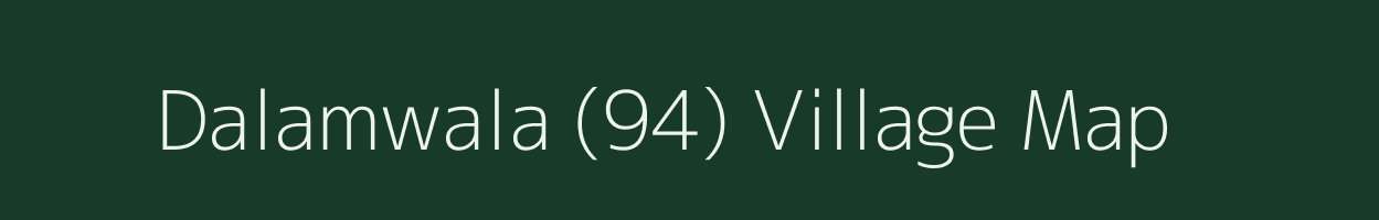 Dalamwala (94) village map in Haryana