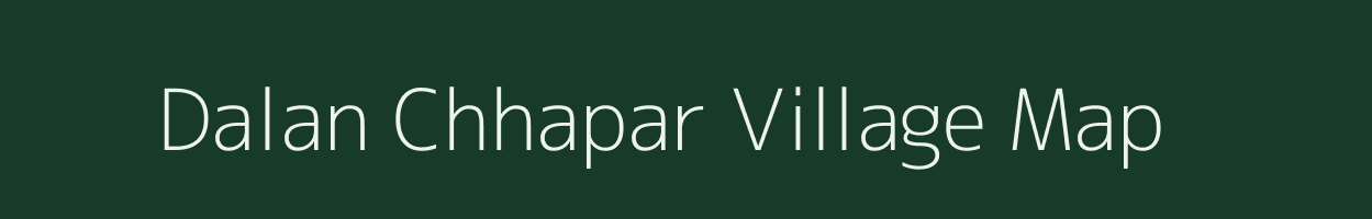 Dalan Chhapar village map in Uttar Pradesh