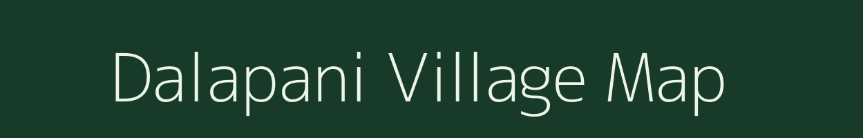 Dalapani village map in Assam