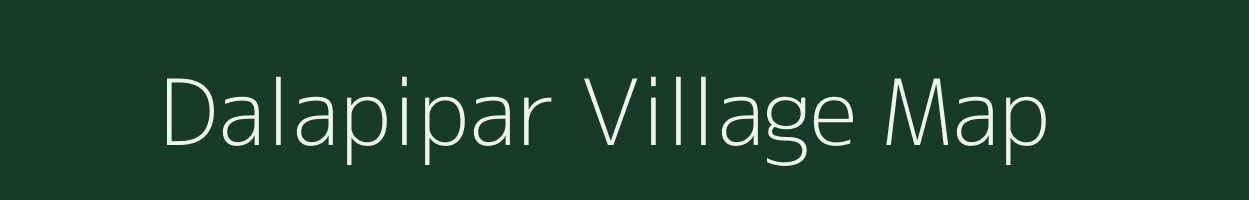 Dalapipar village map in Madhya Pradesh