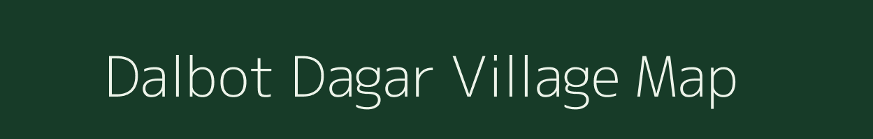 Dalbot Dagar village map in Meghalaya