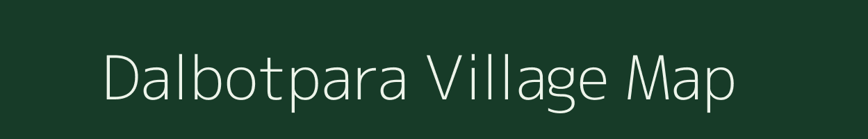 Dalbotpara village map in Meghalaya