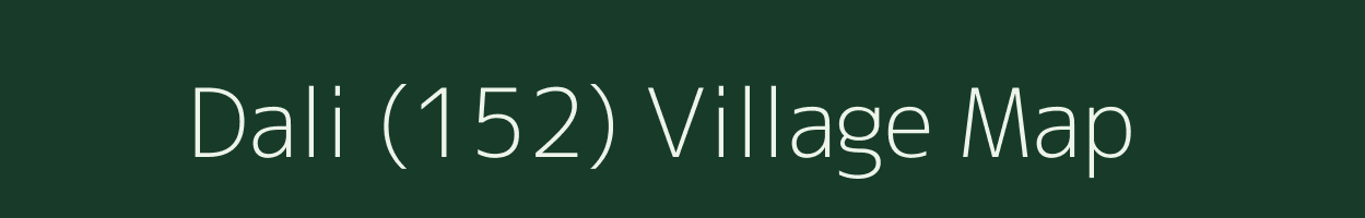 Dali (152) village map in Himachal Pradesh