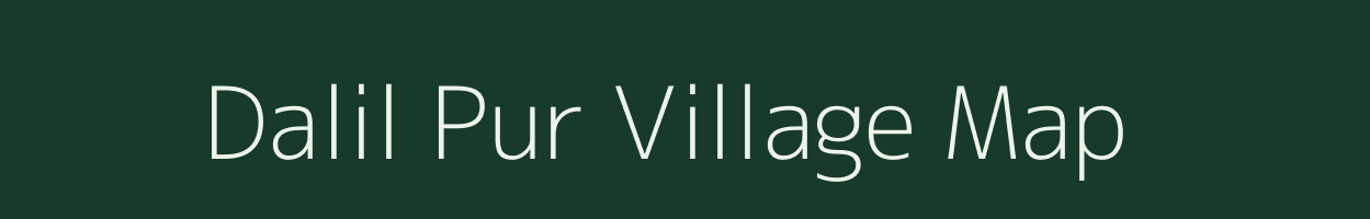 Dalil Pur village map in Uttar Pradesh