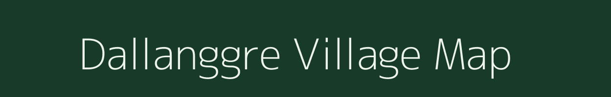 Dallanggre village map in Meghalaya