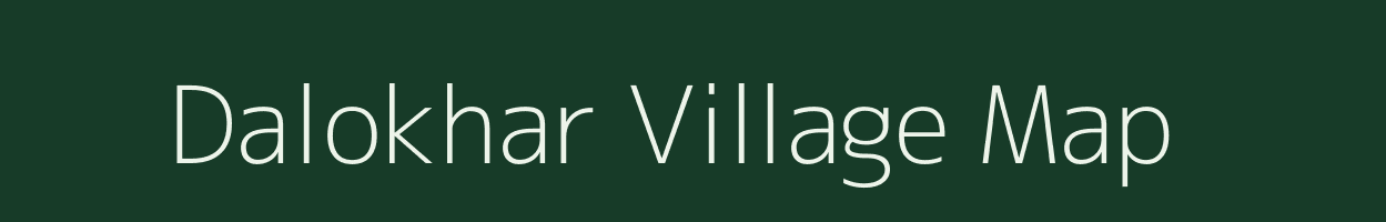 Dalokhar village map in Bihar