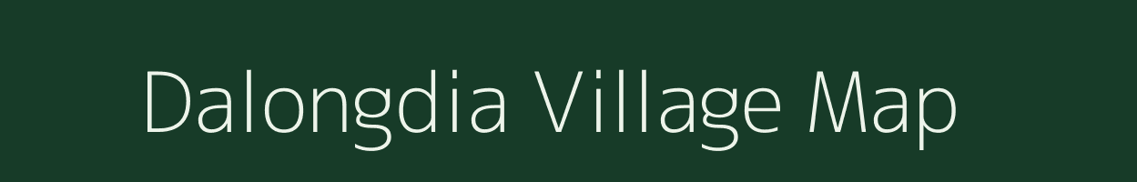 Dalongdia village map in Assam