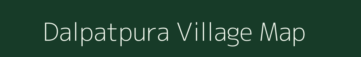 Dalpatpura village map in Rajasthan