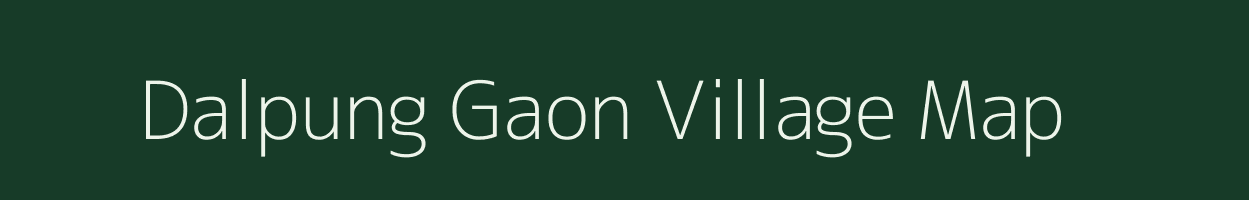 Dalpung Gaon village map in Assam