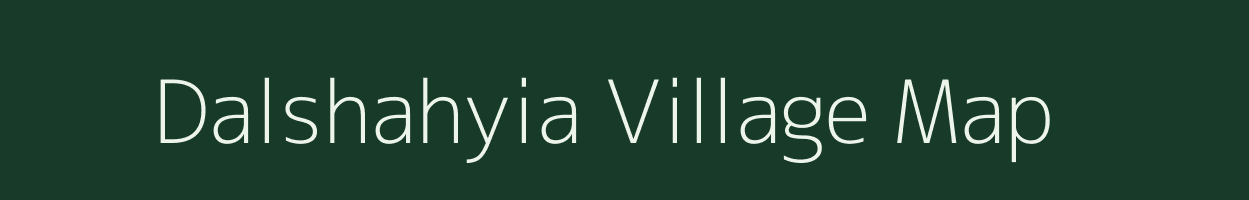 Dalshahyia village map in Uttar Pradesh