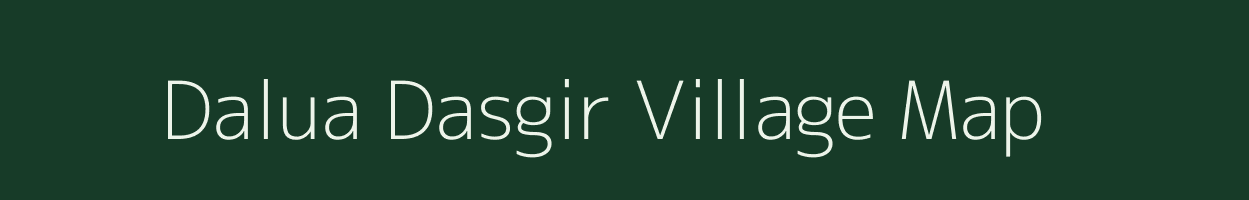 Dalua Dasgir village map in West Bengal