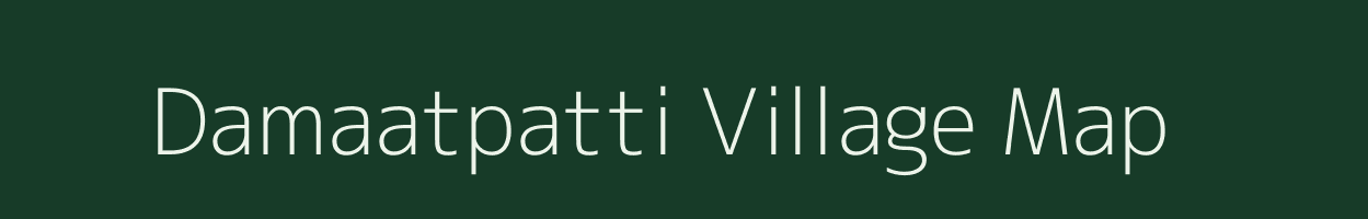 Damaatpatti village map in Uttar Pradesh