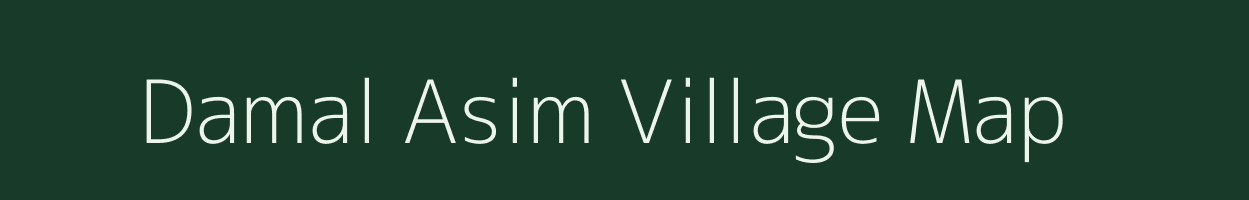 Damal Asim village map in Meghalaya