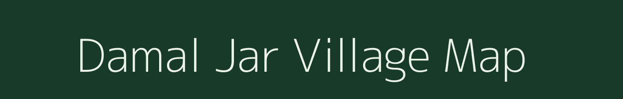 Damal Jar village map in Assam