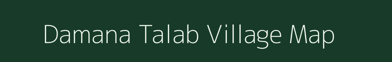 Damana Talab village map in Rajasthan