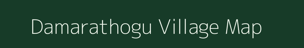 Damarathogu village map in Andhra Pradesh
