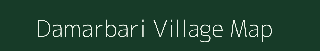 Damarbari village map in Bihar