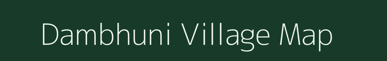 Dambhuni village map in Jharkhand