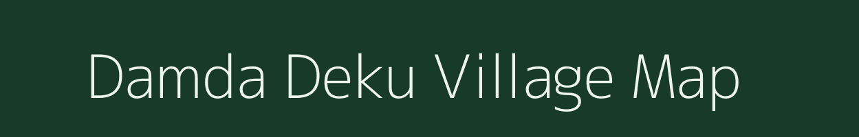 Damda Deku village map in Arunachal Pradesh