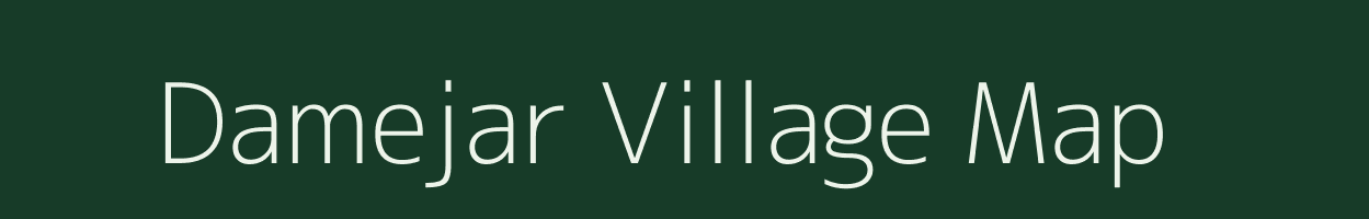 Damejar village map in Madhya Pradesh