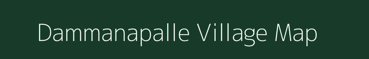 Dammanapalle village map in Andhra Pradesh