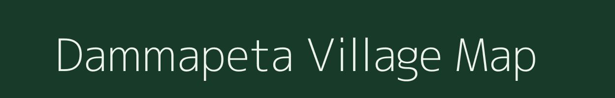 Dammapeta village map in Andhra Pradesh