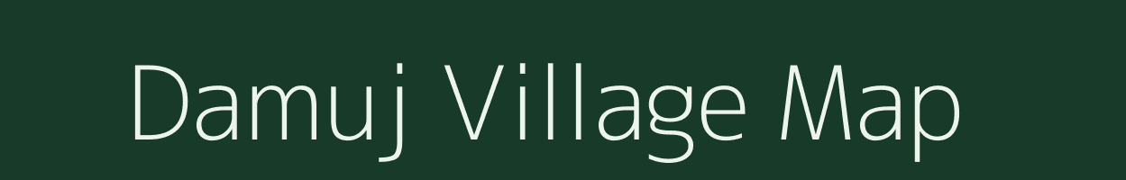 Damuj village map in Chhattisgarh