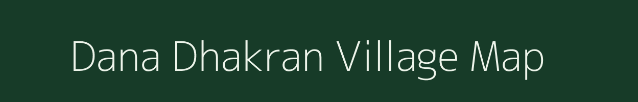 Dana Dhakran village map in Jammu & Kashmir