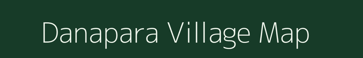 Danapara village map in Odisha
