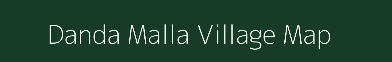 Danda Malla village map in Uttarakhand