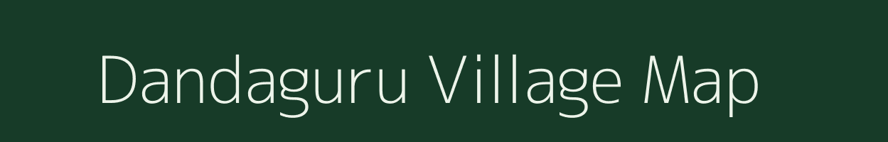 Dandaguru village map in Odisha