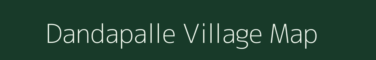 Dandapalle village map in Andhra Pradesh